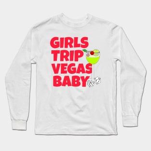 GIRLS Trip Las Vegas Vacation Long Sleeve T-Shirt